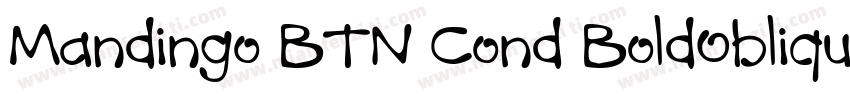 Mandingo BTN Cond BoldOblique字体转换